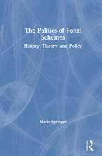 The Politics of Ponzi Schemes: History, Theory and Policy