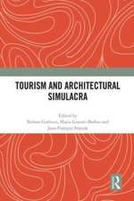 Tourism and Architectural Simulacra