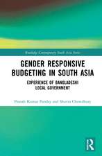 Gender Responsive Budgeting in South Asia: Experience of Bangladeshi Local Government