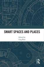 Smart Spaces and Places