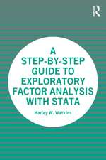 A Step-by-Step Guide to Exploratory Factor Analysis with Stata