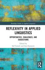 Reflexivity in Applied Linguistics: Opportunities, Challenges, and Suggestions