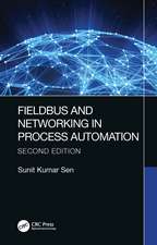 Fieldbus and Networking in Process Automation