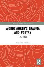 Wordsworth’s Trauma and Poetry