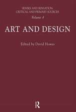 Senses and Sensation: Vol 4: Art and Design