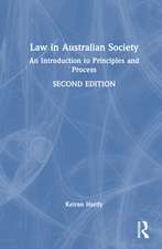 Law in Australian Society: An introduction to principles and process