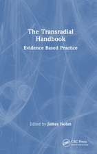 The Transradial Handbook: Evidence Based Practice