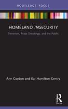 Homeland Insecurity