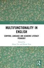 Multifunctionality in English: Corpora, Language and Academic Literacy Pedagogy