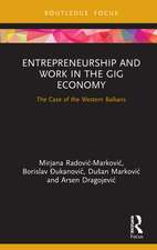 Entrepreneurship and Work in the Gig Economy: The Case of the Western Balkans