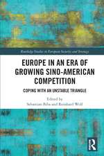 Europe in an Era of Growing Sino-American Competition: Coping with an Unstable Triangle