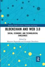 Blockchain and Web 3.0: Social, Economic, and Technological Challenges