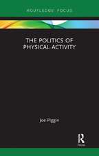 The Politics of Physical Activity