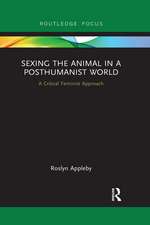 Sexing the Animal in a Post-Humanist World: A Critical Feminist Approach