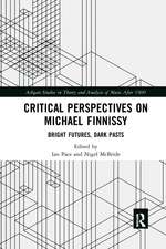 Critical Perspectives on Michael Finnissy