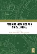 Feminist Histories and Digital Media