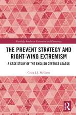 The Prevent Strategy and Right-wing Extremism: A Case Study of the English Defence League