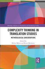 Complexity Thinking in Translation Studies