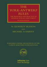 The York-Antwerp Rules: The Principles and Practice of General Average Adjustment