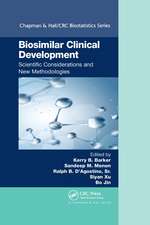 Biosimilar Clinical Development: Scientific Considerations and New Methodologies