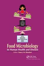 Food Microbiology: In Human Health and Disease