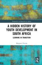 A Hidden History of Youth Development in South Africa: Learning in Transition