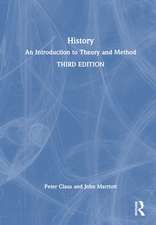 History: An Introduction to Theory and Method