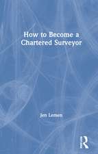 How to Become a Chartered Surveyor