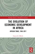 The Evolution of Economic Development in Africa