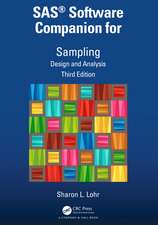 SAS® Software Companion for Sampling: Design and Analysis, Third Edition