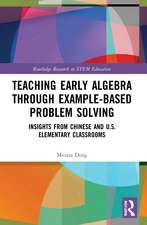 Teaching Early Algebra through Example-Based Problem Solving: Insights from Chinese and U.S. Elementary Classrooms