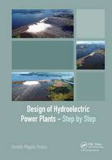 Design of Hydroelectric Power Plants – Step by Step