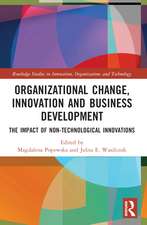 Organizational Change, Innovation and Business Development: The Impact of Non-Technological Innovations