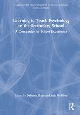 Learning to Teach Psychology in the Secondary School: A Companion to School Experience