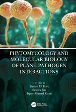 Phytomycology and Molecular Biology of Plant Pathogen Interactions