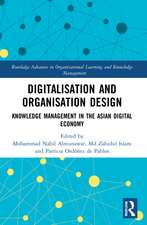 Digitalisation and Organisation Design: Knowledge Management in the Asian Digital Economy