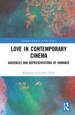 Love in Contemporary Cinema: Audiences and Representations of Romance