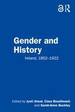 Gender and History: Ireland, 1852–1922