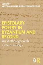 Epistolary Poetry in Byzantium and Beyond: An Anthology with Critical Essays