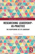 Researching Leadership-As-Practice