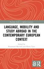 Language, Mobility and Study Abroad in the Contemporary European Context