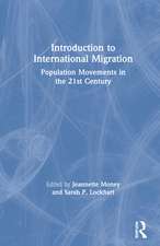 Introduction to International Migration: Population Movements in the 21st Century