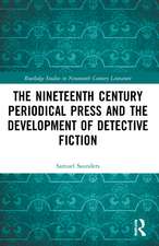 The Nineteenth Century Periodical Press and the Development of Detective Fiction