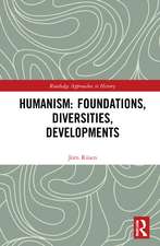 Humanism: Foundations, Diversities, Developments