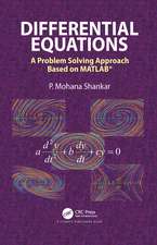 Differential Equations: A Problem Solving Approach Based on MATLAB