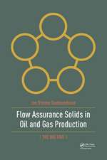 Flow Assurance Solids in Oil and Gas Production