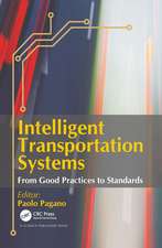 Intelligent Transportation Systems: From Good Practices to Standards