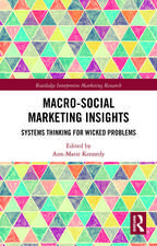 Macro-Social Marketing Insights: Systems Thinking for Wicked Problems