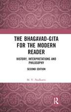 The Bhagavad-Gita for the Modern Reader: History, Interpretations and Philosophy