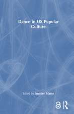 Dance in US Popular Culture